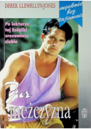 Ja mężczyzna - Darek Llewallyn-Jones - książka reportaż wyd. 1996