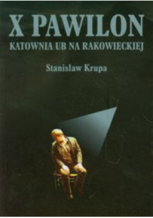 X Pawilon - Stanisław Krupa - książka  wyd. 2012
