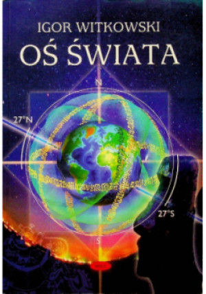 Oś świata - Igor Witkowski - książka  wyd. 2002