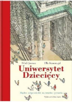 Uniwersytet Dziecięcy - Urlich Janssen - książka  wyd. 2006