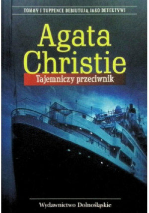 Tajemniczy przeciwnik - Agata Christie - książka  wyd. 2013