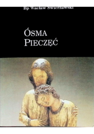 Ósma Pieczęć - Wacław Świerzawski - książka  wyd. 1994