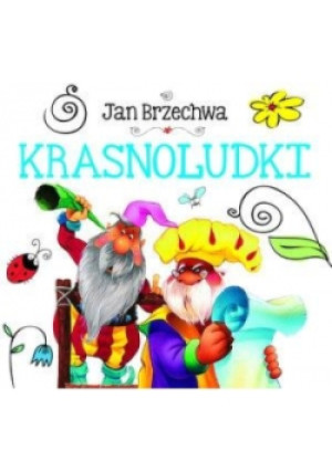 Biblioteczka niedźwiadka. Krasnoludki - Jan Brzechwa - książka  wyd. 2014