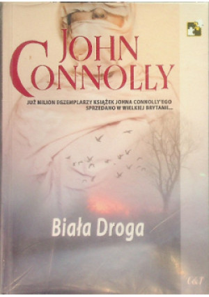 Biała droga - John Connolly - książka  wyd. 2006