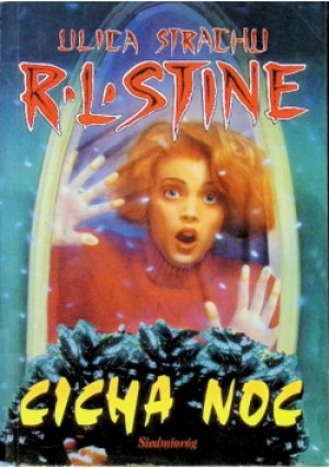 Ulica Strachu Cicha noc - R. L. Stine - książka  wyd. 1997