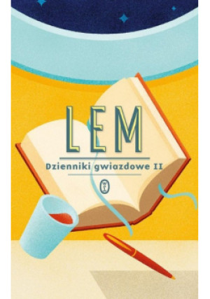 Dzienniki gwiazdowe Tom II - Stanisław Lem - książka  wyd. 2023