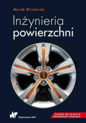 Inżynieria powierzchni - Marek Blicharski - książka  wyd. 2021