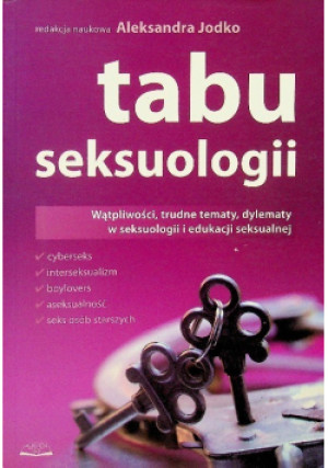 Tabu seksuologii - Aleksandra Jodko - książka  wyd. 2008