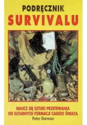 Podręcznik survivalu - Peter Darman - książka  wyd. 1995