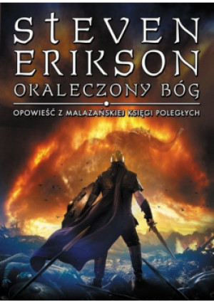 Okaleczony Bóg - Steven Erikson - książka  wyd. 2024