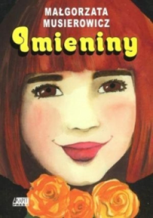 Imieniny - Małgorzata Musierowicz - książka  wyd. 1998