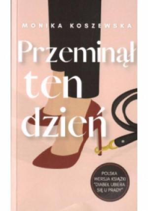 Przeminął ten dzień - Koszewska Monika - książka  wyd. 2022