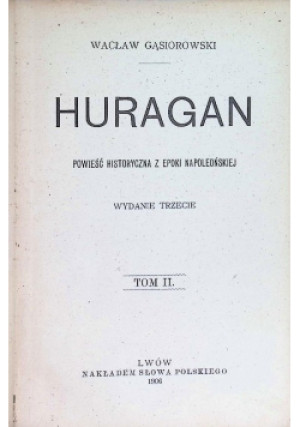Huragan II - Wacław Gąsiorowski - książka  wyd. 1906