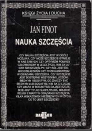 Nauka szczęścia - Jan Finot - książka reportaż wyd. 1998