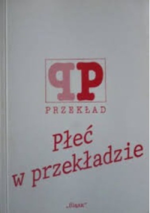 Płeć w przekładzie - Piotr Fast - książka  wyd. 2006