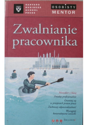 Zwalnianie pracownika - Susan Alvey - książka  wyd. 2008