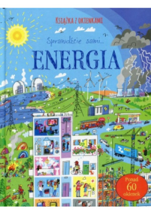 Energia. Książka z okienkami. Sprawdźcie sami - książka  wyd. 2018