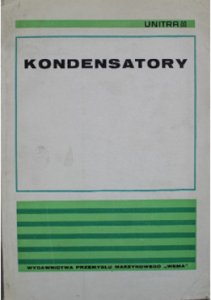 Kondensatory - Teresa Sikorska - książka  wyd. 1972