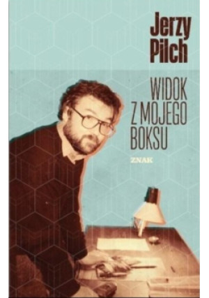 Widok z mojego boksu - Jerzy Pilch - książka  wyd. 2019