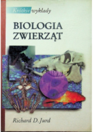 Biologia zwierząt - Richard D. Jurd - książka  wyd. 1999