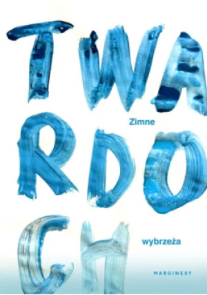 Zimne wybrzeża - Szczepan Twardow - książka  wyd. 2025