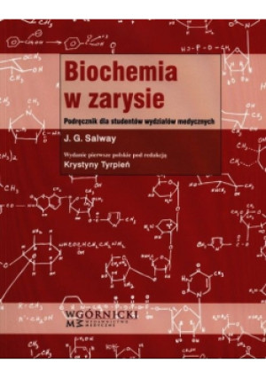 Biochemia w zarysie - J. G. Salway - książka  wyd. 2009