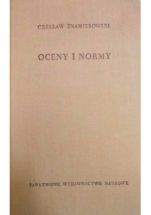 Oceny i normy - Czesław Znamierowski - książka historyczna wyd. 1957