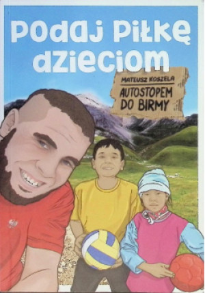 Podaj piłkę dzieciom - Mateusz Koszela - książka  wyd. 2017