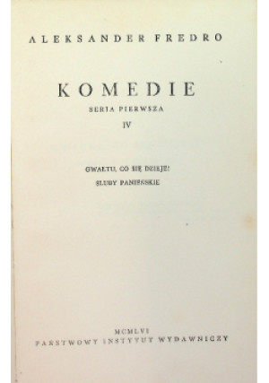 Komedie Tom IV - Aleksander Fredo - książka  wyd. 1956