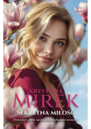 Sekretna miłość - Krystyna Mirek - książka  wyd. 2026