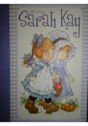 Wielka księga Sarah Kay - Sarah Kay - książka  wyd. 2000