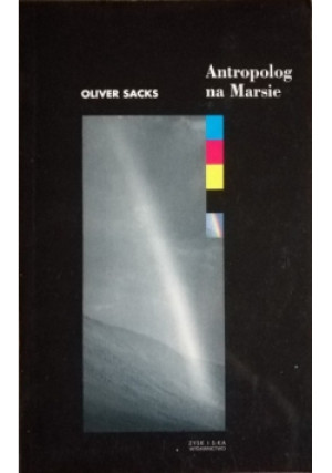 Antropolog na Marsie - Oliver Sacks - książka  wyd. 1999