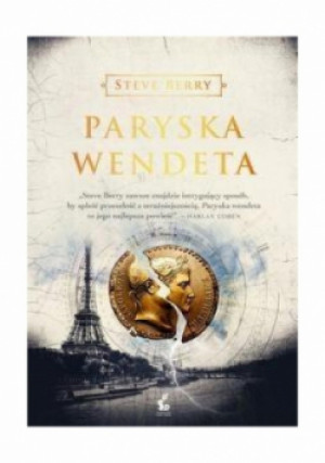 Paryska wendeta - Steve Berry - książka  wyd. 2015
