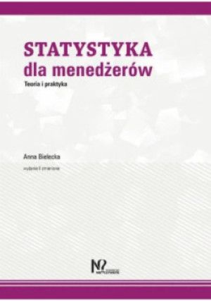 Statystyka dla menedżerów - Anna Bielecka - książka  wyd. 2017
