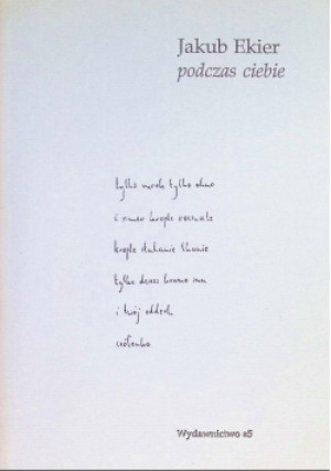 Podczas Ciebie - Jakub Ekier - książka  wyd. 1999