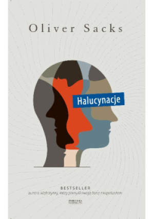 Halucynacje - Oliver Sacks - książka  wyd. 2014