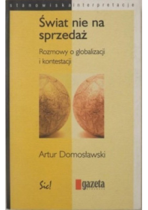 Świat nie na sprzedaż - Artur Domosławski - książka  wyd. 2002