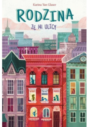 Rodzina ze 141 ulicy - Karina Yan-Glaser - książka  wyd. 2019
