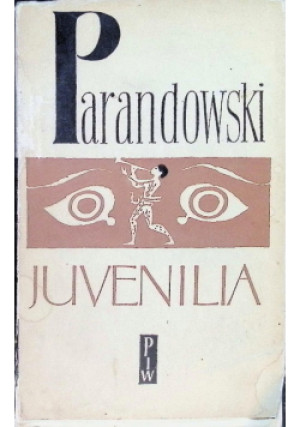 Juvenilia - Jan  Parandowski - książka  wyd. 1960
