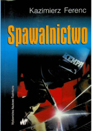 Spawalnictwo - Kazimierz Ferenc - książka  wyd. 2009