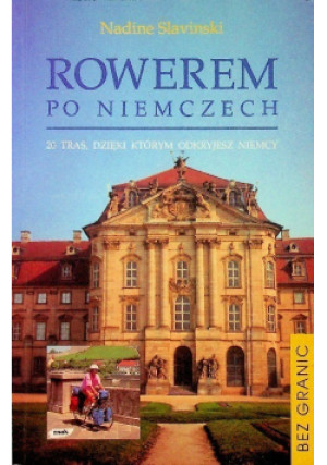 Rowerem po Niemczech - Nadine Slavinski - książka  wyd. 1997