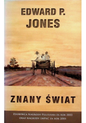 Znany świat - Edward P. Jones - książka  wyd. 2005