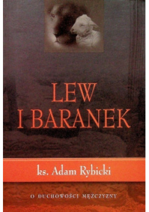 Lew i baranek - Adam Rybicki - książka  wyd. 2008