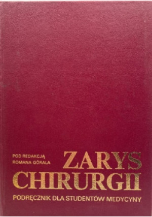 Zarys Chirurgii - Roman Góral - książka  wyd. 1992