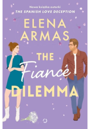 The Fiance Dilemma - Elena Armas - książka  wyd. 2025