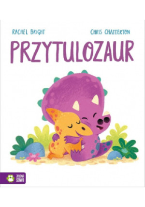 Przytulozaur - Chris Chatterton - książka  wyd. 2022