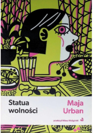 Statua wolności - Maja Urban - książka  wyd. 2022