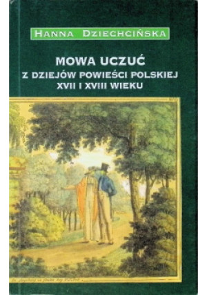 Mowa uczuć - Hanna Dziechcińska - książka  wyd. 2013