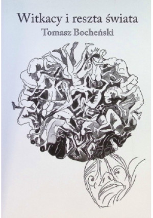 Witkacy i reszta świata - Tomasz Bocheński - książka  wyd. 2010