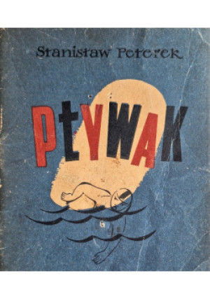 Pływak - Stanislaw Peterek - książka  wyd. 1958